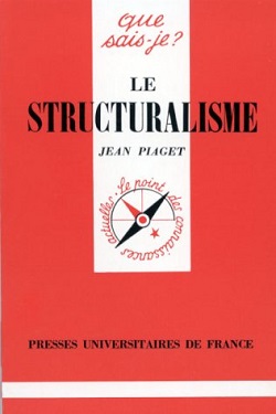 Le structuralisme | Piaget